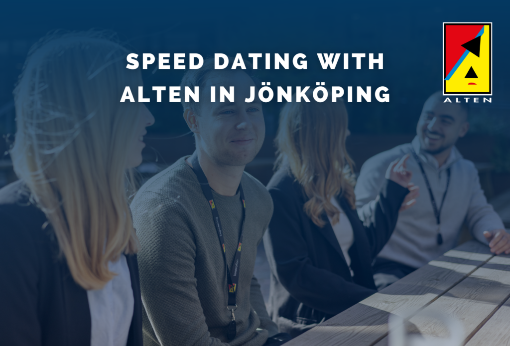 Speed Dating With ALTEN in Jönköping